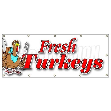 Signmission FRESH TURKEYS BANNER SIGN free range holiday plump organic no chemical B-120 Fresh Turkeys